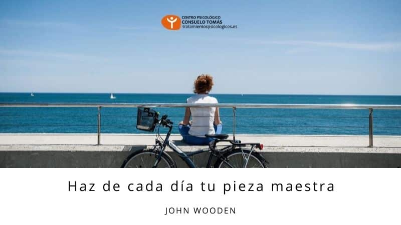 Haz de cada día tu pieza maestra (John Wooden)
